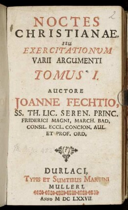 Noctes Christianae Seu Exercitationum Varii Argumenti Tomus I.