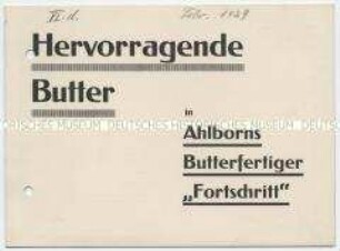 Hervorragende Butter in Ahlborns Butterfertiger "Fortschritt"