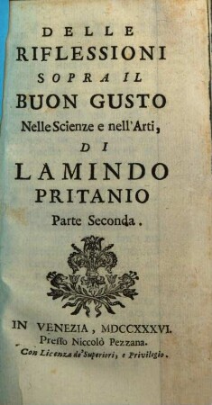Delle Riflessioni Sopra Il Buon Gusto Nelle Scienze e nell'Arti, 2
