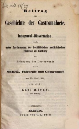Beitrag zur Geschichte der Gastromalacie : Inaugural-Dissertation