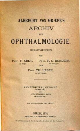 Albrecht von Graefes Archiv für Ophthalmologie. 20. 1874
