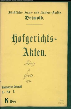 König, Joh. Henrich, Landreuter (Reiter) zu Meinberg gegen Joh. Chr. Grotes Witwe zu Oerlinghausen - Schuldforderung