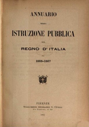 Annuario della istruzione pubblica del Regno d'Italia : per ... 1866/67 (1867)