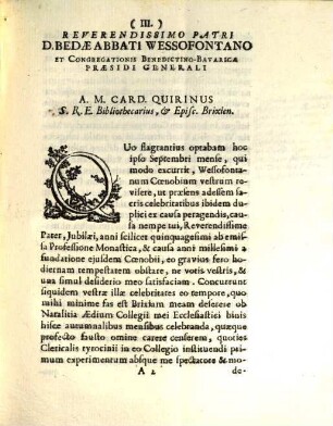 Ad Reverendissimum Patrem D. Bedam Abbatem Wessofontanum Et Congregationis Benedictino-Bavaricae Praesidem Generalem Epistola : [Brixiae die XV. Septembris an. MDCCLIII.]