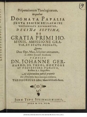Disputationum Theologicarum, in quibus Dogmata Papalia Iuxta Seriem Bellarmini Epitomikōs Expenduntur, Decima Septima, De Gratia Primi Hominis, Amissione Gratiae, Et Statu Peccati