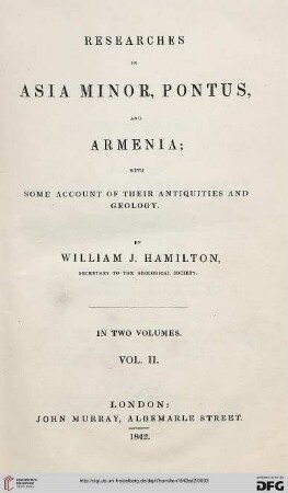 Band 2: Researches in Asia Minor, Pontus, and Armenia: with some account of their antiquities and geology ; in two volumes