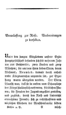 Veranlassung zur Reise. Vorbereitungen zu derselben