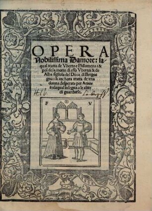 Opera nobilissima d'Amore, la qual tratta de Uberto e Philomena