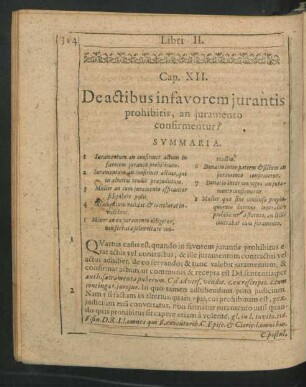 Cap. XII. De actibus insavorem iurantis prohibitis, an iuramento confirmentur?