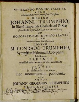 Venerando Domino Parenti, [...] Domino Johanni Trumphio, [...] M. Conrado Trumphio, [...]