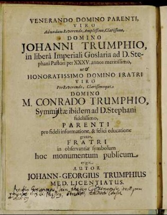 Venerando Domino Parenti, [...] Domino Johanni Trumphio, [...] M. Conrado Trumphio, [...]