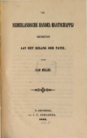 De Nederlandsche Handel maatschappij getoetst aan het belang der natie