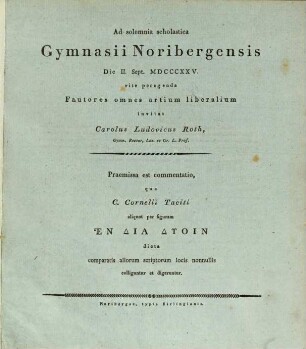 Commentatio, qua C. Cornelii Taciti aliquot per figuram hen dia dyoin dicta comparatis aliorum scriptorum locis nonnullis colliguntur et digeruntur