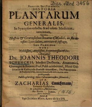 Historia Plantarum Generalis : In Synopsin redacta, & ad usum Medicum concinnata