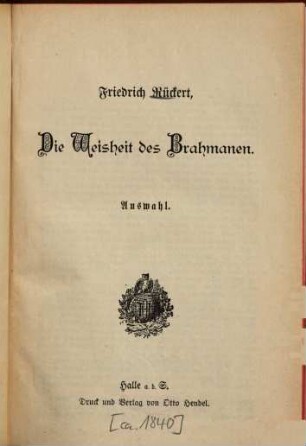 Die Weisheit der Brahmanen : Auswahl