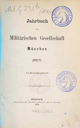 Jahrbuch der Militärischen Gesellschaft, München. 1876/77 (1879)