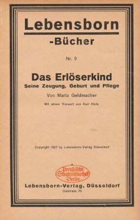 9: Das Erlöserkind : seine Zeugung, Geburt und Pflege