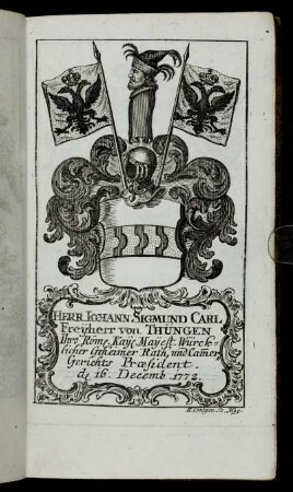 Herr Iohann Sigmund Carl Freÿherr von Thüngen[...] - Herr Frantz Wilhelm Loskant.