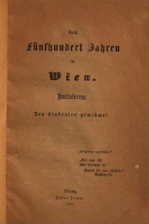 Nach fünfhundert Jahren in Wien : Knittelverse ; d. Studenten gewidmet