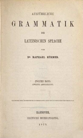 Ausführliche Grammatik der lateinischen Sprache, 2,2