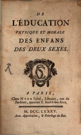 De l'éducation physique et morale des enfans des deux sexes