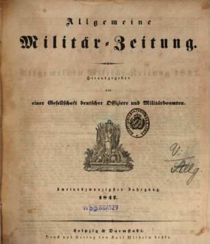 Allgemeine Militär-Zeitung. 22. 1847