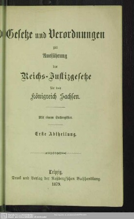 Gesetze und Verordnungen zur Ausführung der Reichs-Justizgesetze für das Königreich Sachsen : mit einem Sachregister