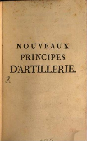 Nouveaux Principes d'Artillerie