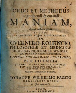 Ordo et methodus cognoscendi et curandi maniam