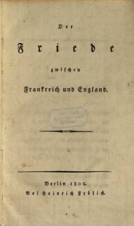 Der Friede zwischen Frankreich und England