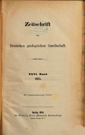 Zeitschrift der Deutschen Geologischen Gesellschaft. 26. 1874