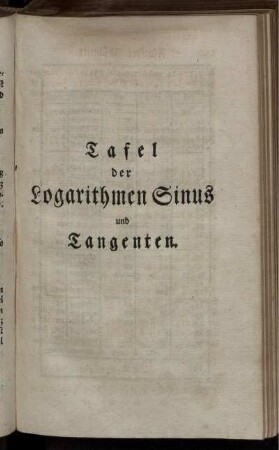 Tafel der Logarithmen Sinus und Tangenten.
