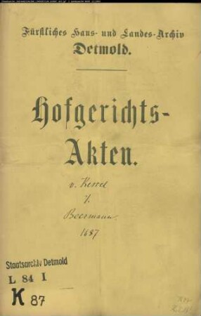 von Kessel, Kapitänleutnant zu Hovedissen gegen Johann Beermann und Johann Böcker - Handdienste