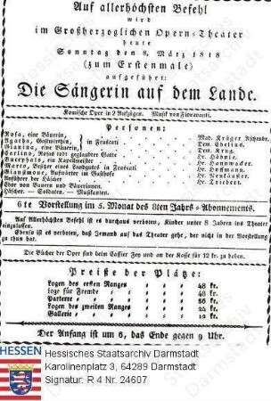 Darmstadt, Hoftheater / Theaterzettel 1818 März 8 / 'Die Sängerin auf dem Lande' (Oper) von [Valentino] Fioravanti (1764-1837)