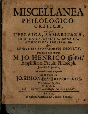 Miscellanea Philologico-Critica, Eaque Hebraica, Samaritana, Chaldaica, Syriaca, Arabica, Aethiopica, Persica, &c.