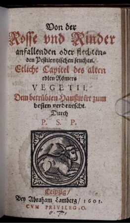 Von der Rosse und Rinder anfallenden oder flechtenden Pestilentzischen seuchen