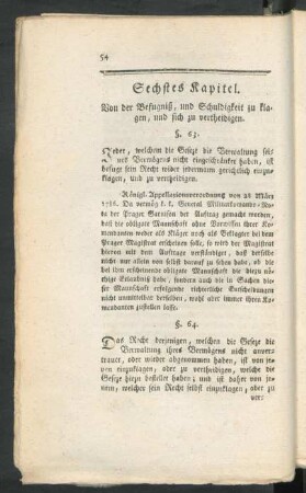 Sechstes Kapitel. Von der Befugniß, und Schuldigkeit zu klagen, und sich zu vertheidigen