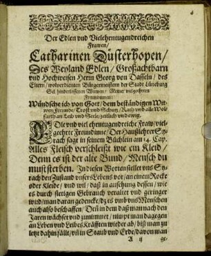 Der Edlen und Vieltugendreichen Frawen/ Catharinen Düsterhopen/ [...]