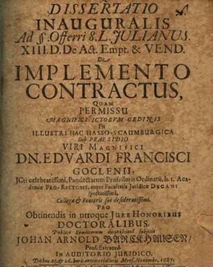 Dissertatio inauguralis ad §. offerri. 8. L. Julianus. XIII. D. de Act. Empt. & vend. De implemento contractus
