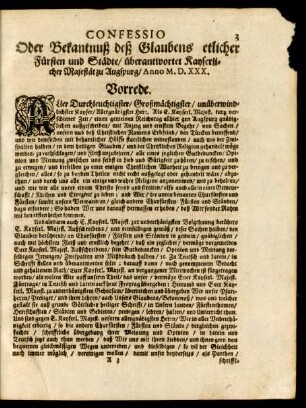 Confessio Oder Bekantnuß deß Glaubens etlicher Fürsten und Städte/ überantwortet Kayserlicher Majestät zu Augspurg/ Anno M. D. XXX. Vorrede