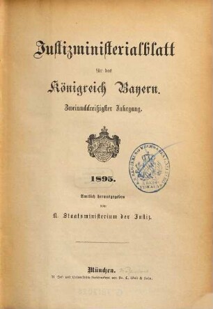 Justizministerialblatt für den Freistaat Bayern. 32. 1895