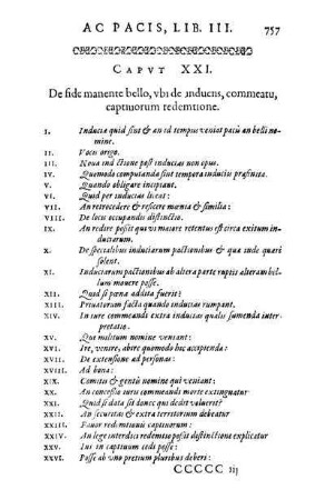 Caput XXI. De fide manente bello, ubi de inducijs, commeatu, captivorum redemtione. - Caput XXII. De fide minorum potestatum in bello.