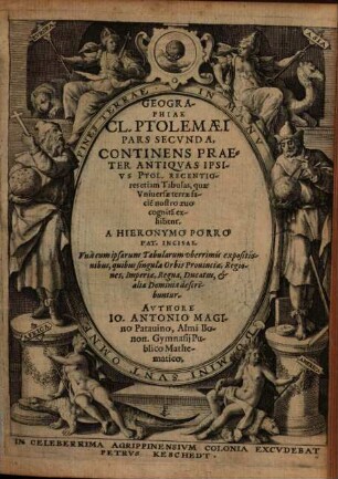 Geographiae Cl. Ptolemaei Pars Secunda : continens praeter antiquas ipsius Ptol. recentiores etiam tabulas, quae universae terrae facie nostro aevo cognita exhibent
