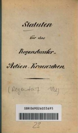 Statuten für das Regenstaufer-Actien-Kraenzchen