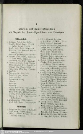 I. Häuserbuch : Straßen- und Häuser-Verzeichniß mit Angabe der Haus-Eigenthümer und Bewohner