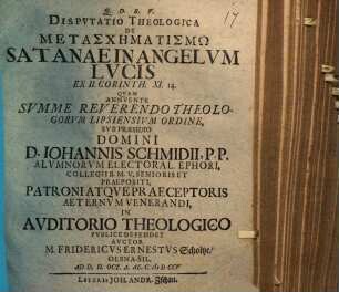 Disp. sol. de metaschematismo Satanae in angelum lucis, ex 2 Cor. XI, 14.
