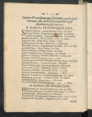 Nomina Ornatissimorum Juvenum, qui Respondentium vices in Exercitationibus hisce Academicis sustinuerunt