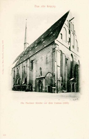 Die Pauliner Kirche vor dem Umbau (1899) [Das alte Leipzig]