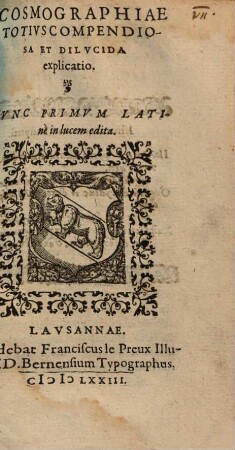 Cosmographiae Totius Compendiosa Et Dilucida explicatio