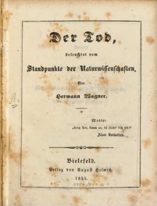 Der Tod, beleuchtet vom Standpunkte der Staturwissenschaften